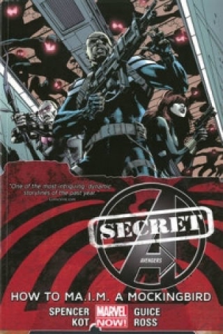 Knjiga Secret Avengers - Volume 3: How To Ma.i.m. A Mockingbird (marvel Now) Butch Guice