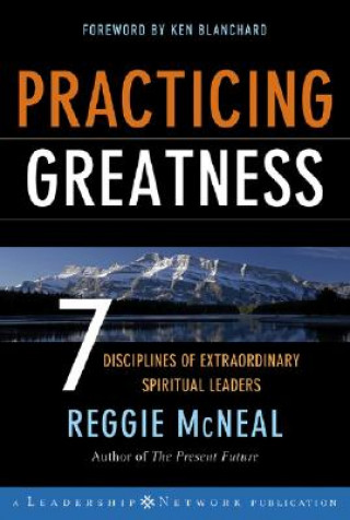 Livre Practicing Greatness Reggie Mcneal