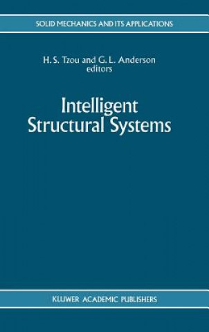 Knjiga Intelligent Structural Systems Hornsen S. Tzou