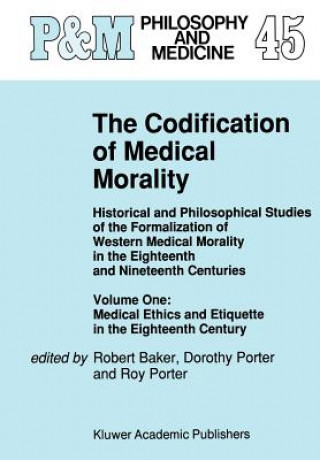 Książka Codification of Medical Morality R. B. Baker