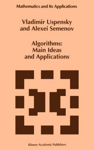 Książka Algorithms: Main Ideas and Applications Vladimir Uspensky