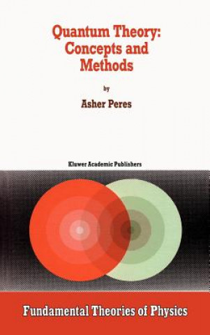 Kniha Quantum Theory: Concepts and Methods A. Peres