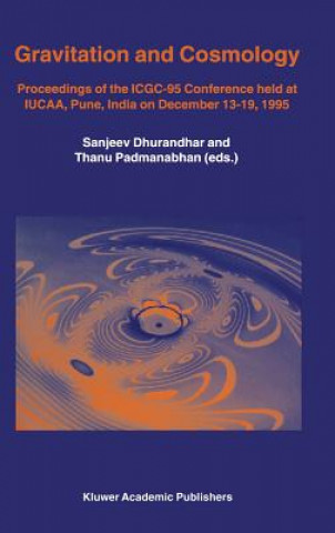 Kniha Gravitation and Cosmology Sanjeev Dhurandhar
