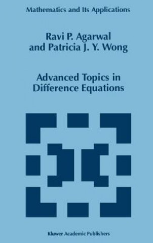 Kniha Advanced Topics in Difference Equations R. P. Agarwal