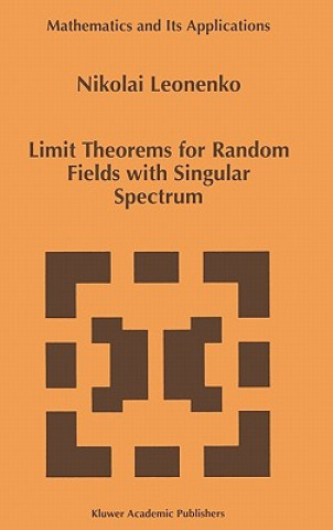 Knjiga Limit Theorems for Random Fields with Singular Spectrum M. Leonenko