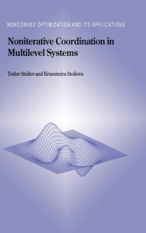 Libro Noniterative Coordination in Multilevel Systems Krassimira Stoilova