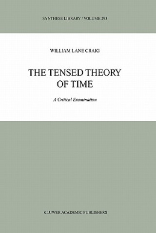 Libro Tensed Theory of Time W. L. Craig