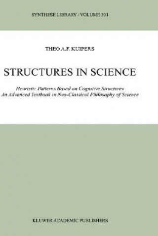 Könyv Structures in Science Theo A.F. Kuipers