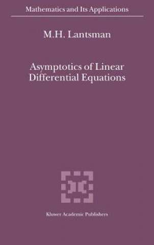 Kniha Asymptotics of Linear Differential Equations M. H. Lantsman