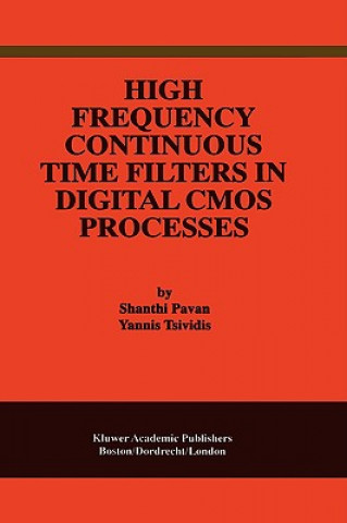 Carte High Frequency Continuous Time Filters in Digital CMOS Processes Shanthi Pavan