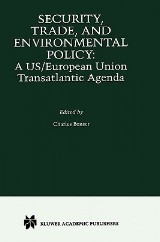 Kniha Security, Trade, and Environmental Policy Charles Bonser