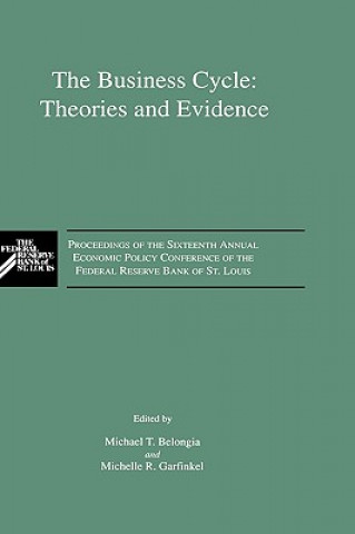 Carte Business Cycle: Theories and Evidence M. T. Belongia