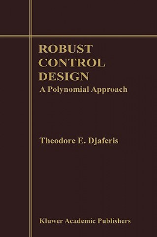 Knjiga Robust Control Design Theodore E. Djaferis