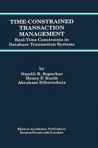 Knjiga Time-Constrained Transaction Management Nandit R. Soparkar