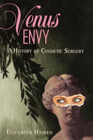 Kniha Venus Envy Elizabeth Haiken