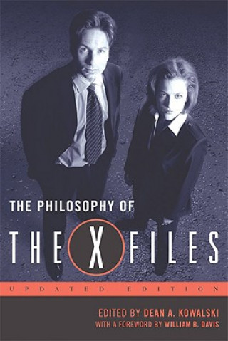 Livre Philosophy of The X-Files Dean A. Kowalski