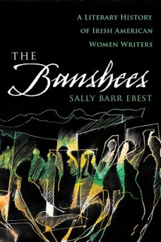 Knjiga Banshees Sally Barr Ebest