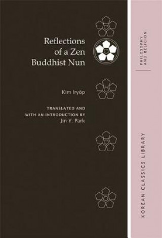 Książka Reflections of a Zen Buddhist Nun Ir-Yop Kim