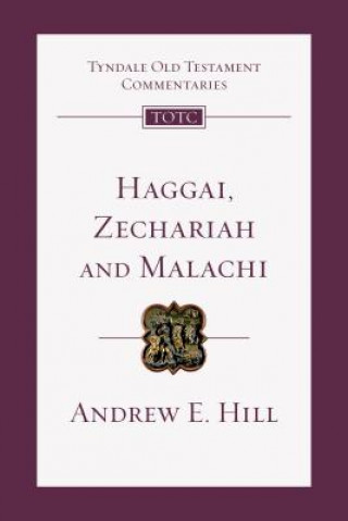 Book Haggai, Zechariah, Malachi Andrew E Hill