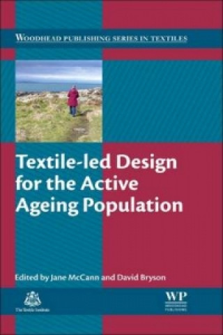 Kniha Textile-led Design for the Active Ageing Population J McCann