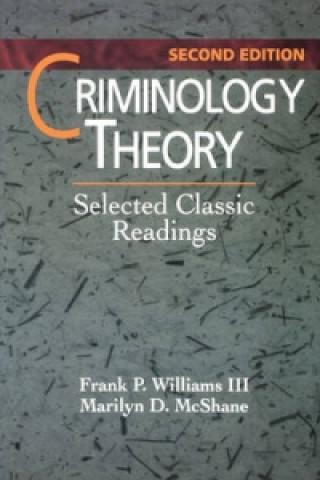 Kniha Criminology Theory Frank P. Williams