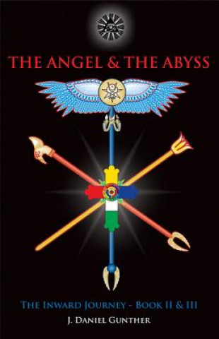 Kniha Angel & the Abyss J.Daniel Gunther