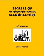 Könyv Secrets of Methamphetamine Manufacture 8th Edition Uncle Fester
