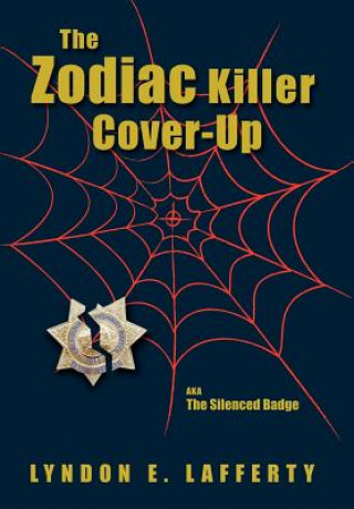 Livre Zodiac Killer Cover-Up Lyndon E Lafferty