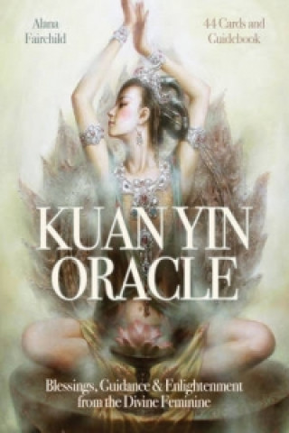 Printed items Kuan Yin Oracle Alana Fairchild