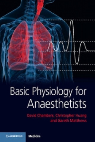 Kniha Basic Physiology for Anaesthetists David Chambers