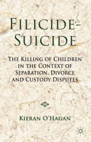 Kniha Filicide-Suicide Kieran O´Hagan