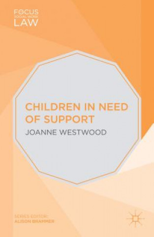 Könyv Children in Need of Support Joanne Westwood