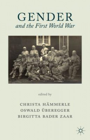 Książka Gender and the First World War Christa Hammerle