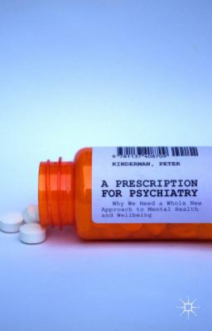 Kniha Prescription for Psychiatry Peter Kinderman