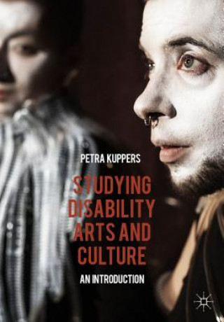 Libro Studying Disability Arts and Culture Petra Kuppers