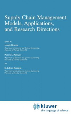 Kniha Supply Chain Management: Models, Applications, and Research Directions Joseph Geunes