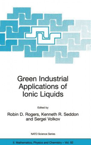 Buch Green Industrial Applications of Ionic Liquids Robin D. Rogers