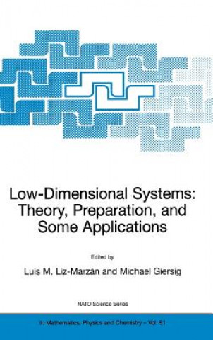 Carte Low-Dimensional Systems: Theory, Preparation, and Some Applications Luis M. Liz-Marzán
