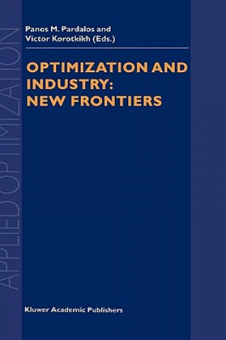 Kniha Optimization and Industry: New Frontiers Panos M. Pardalos