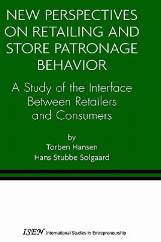 Carte New Perspectives on Retailing and Store Patronage Behavior Torben Hansen