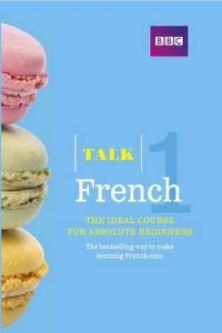 Kniha Talk French Book 3rd Edition Isabelle Fournier
