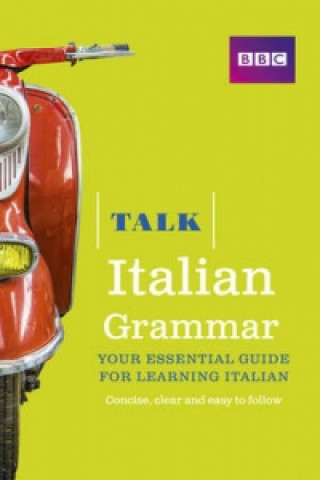 Книга Talk Italian Grammar Alwena Lamping