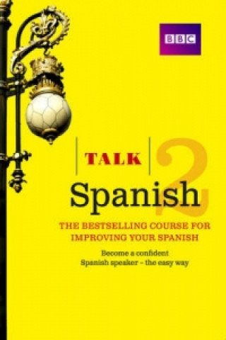 Knjiga Talk Spanish 2 Inma Mcleish