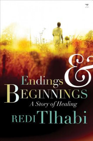 Könyv Endings and beginnings Redi Tlhabi