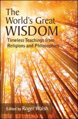 Knjiga World´s Great Wisdom Roger Walsh