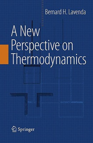 Könyv New Perspective on Thermodynamics Bernard H. Lavenda