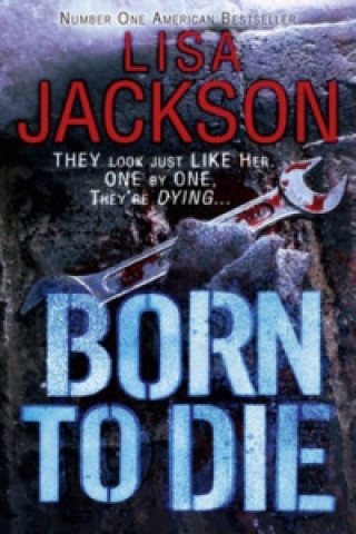 Könyv Born to Die Lisa Jackson