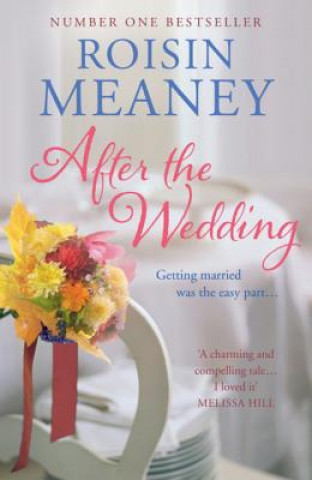 Könyv After the Wedding: What happens after you say 'I do'? Roisin Meaney