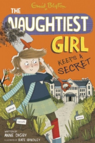 Kniha Naughtiest Girl: Naughtiest Girl Keeps A Secret Enid Blyton