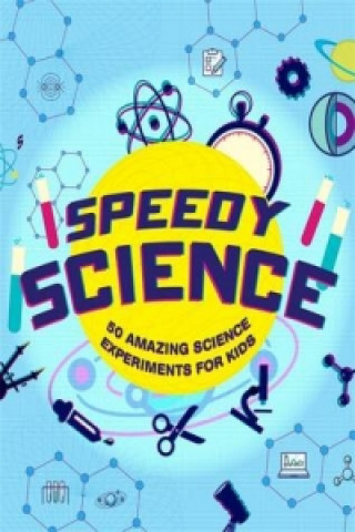 Knjiga Speedy Science Angela Royston